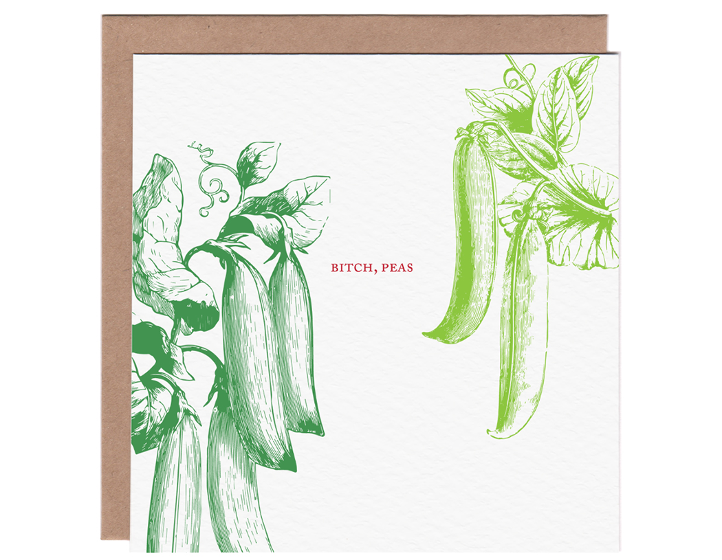 Bitch, Peas Card